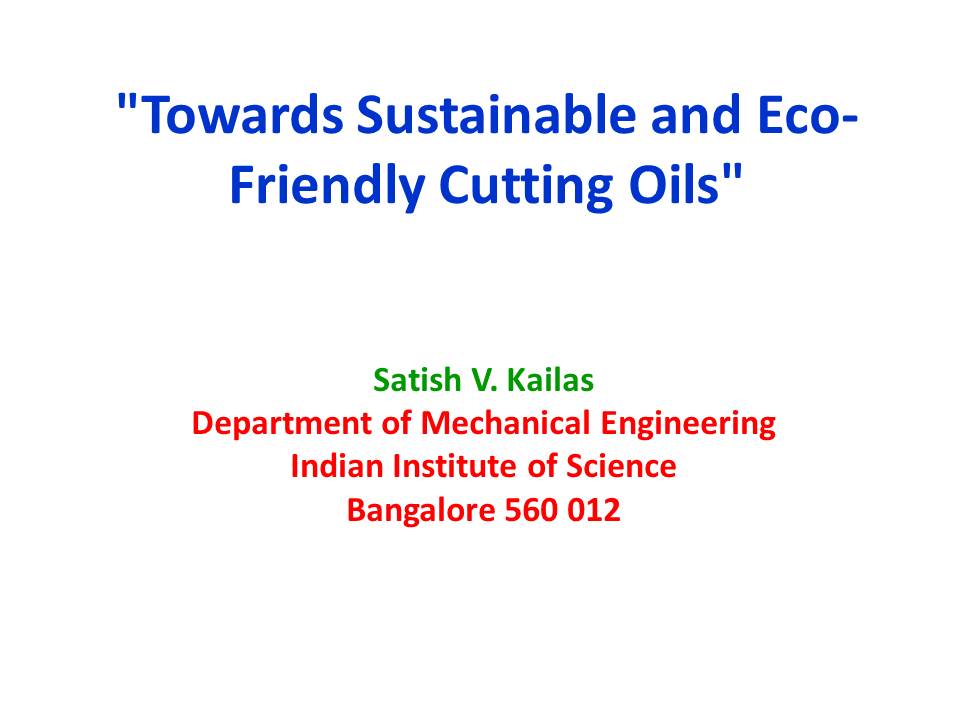 Title Slide: Sustainable and Eco-Friendly Cutting Oils